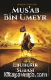 İmanın Sancağı Mus'ab bin Umeyr