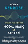 Evrenin Yeni Fiziğinde Moda, İnaç ve Fantazi