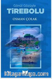 Gönül Gözüyle Tirebolu