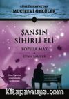 Şansın Sihirli Eli (Ciltli)