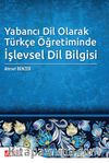 Yabancı Dil Olarak Türkçe Öğretiminde İşlevsel Dil Bilgisi