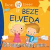 Rachel ve Johnny ile Beze Elveda