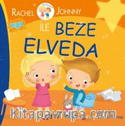Rachel ve Johnny ile Beze Elveda