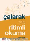 Çalarak ve Ritimli Okuma