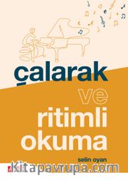 Çalarak ve Ritimli Okuma