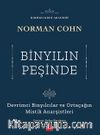 Binyılın Peşinde & Devrimci Binyılcılar ve Ortaçağın Mistik Anarşistleri