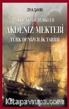 Akdeniz Mektebi & Türk Denizcilik Tarihi