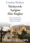 Yürüyerek Aştığım Tüm Dağlar