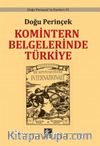 Komintern Belgelerinde Türkiye (Ciltli)
