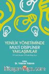 Yenilik Yönetiminde Multi Disipliner Yaklaşımlar