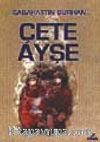 Çete Ayşe (1-2 takım)