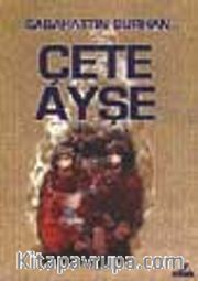 Çete Ayşe (1-2 takım)