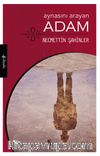 Aynasını Arayan Adam