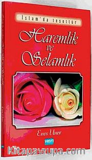 Haremlik ve Selamlık <br /> İslam'da Tesettür