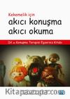 Kekemelik İçin Akıcı Konuşma Akıcı Okuma & Dil ve Konuşma Terapisi Egzersiz Kitabı