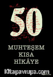 50 Muhteşem Kısa Hikaye
