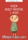 Küçük Behçet Necatigil ve Yıldızı / Çocuk Edebiyatı Dizisi 2