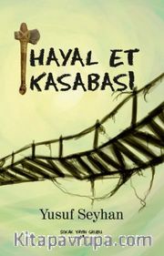 Hayal Et Kasabası