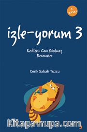 İzle-Yorum 3 <br /> Kedilerin Canı Sıkılmaz