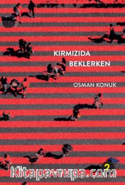 Kırmızıda Beklerken