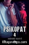 Psikopat 4 (Karton Kapak)