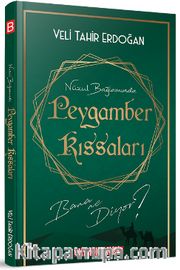 Nüzul Bağlamında Peygamber Kıssaları Bana Ne Diyor?