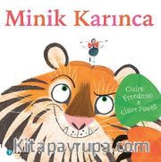 Minik Karınca