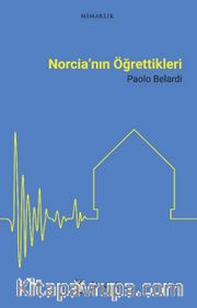 Norcia'nın Öğrettikleri