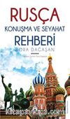 Rusça Konuşma ve Seyahat Rehberi