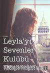 Leyla'yı Sevenler Kulübü