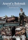 Ararat'a Bakmak & Modern Tarihte Ermenistan