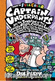CU<br /> the Invasion of the Incredibly Naughty Cafeteria Ladies From Outer Space: Color Edition (Captain Underpants #3)