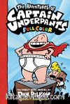 The Adventures of Captain Underpants: Color Edition (Captain Underpants #1)