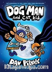 Dog Man and Cat Kid (Dog Man #4)