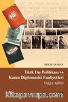 Türk Dış Politikası ve Kamu Diplomasisi Faaliyetleri (1934-1960) 