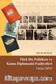 Türk Dış Politikası ve Kamu Diplomasisi Faaliyetleri (1934-1960) 