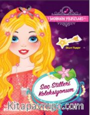 Modanın Yıldızları / Saç Stilleri Koleksiyonum