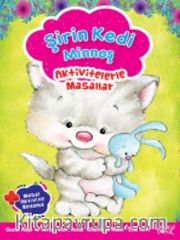 Şirin Kedi Minnoş / Aktivitelerle Masallar