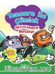 Tencere İle Çömlek / Aktivitelerle Masallar