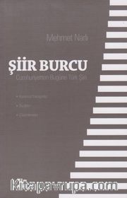 Şiir Burcu <br /> Cumhuriyetten Bugüne Türk Şiiri