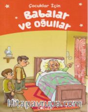 Babalar ve Oğullar (Çocuklar İçin)