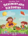 Deyimlerden Hikayeler (Çocuklar İçin)