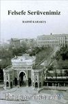 Felsefe Serüvenimiz