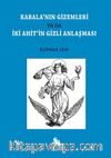 Kabala’nın Gizemleri ya da İki Ahit’in Gizli Anlaşması