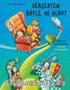 Gerçekten Böyle Mi Oldu ? & Eğlenceli Ara Bul Kitabı Zaman Yolculuğu