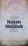 Te’vilül Ehadis Hayatı Vahye Göre Okumak & Yusuf Süresi