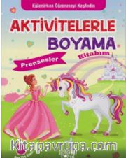 Aktivitelerle Boyama Kitabım - Prensesler