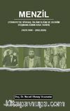 Menzil & Türkiye'de Siyasal İslamcılığın ve Devrim Düşmanlığının Kısa Tarihi (1876-1909 - 2002-2020)