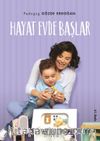 Hayat Evde Başlar