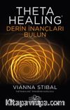 Theta Healing & Derin İnançları Bulun